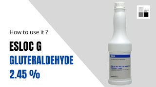 ESLOCG Glutaraldehyde Solution 245  cidex  How to use it [upl. by Adrienne399]