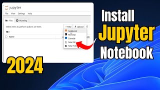 How to Install JUPYTER NOTEBOOK in Windows 11 2024 Easy [upl. by Naitsirhk]