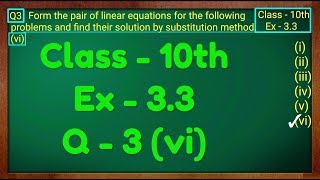 Class  10th Ex  33 Q3 vi Maths Pair of Linear Equations in Two Variables NCERT CBSE [upl. by Sivam]