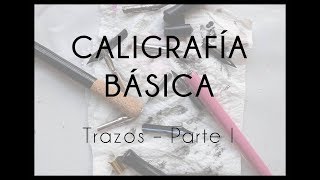 TUTORIAL  Caligrafía Básica  Trazos I [upl. by Ibur]