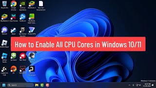 How to Enable All CPU Cores in Windows 1011 [upl. by Burwell]