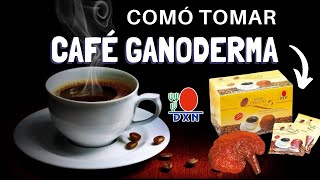 ☕Café Negro LINGZHI 2 en 1 DXN con GANODERMA ¿CÓMO se PREPARA☕ [upl. by Celestia]