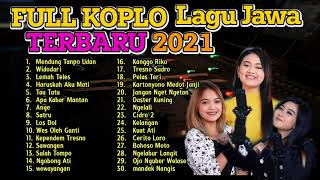 KOPLO FULL ALBUM MENDUNG TANPO UDAN TERBARU VIRAL 2021 WIDODARI TANPA IKLAN [upl. by Schlicher]