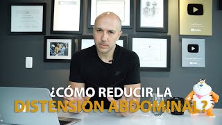 ¿CÓMO REDUCIR LA DISTENSIÓN ABDOMINAL RÁPIDAMENTE  Dr Carlos Jaramillo [upl. by Curkell925]