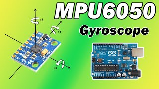 How to use MPU6050 Accelerometer and Gyroscope with Arduino MPU6050  GY521 [upl. by Egni]