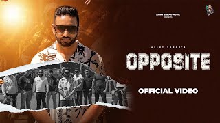 OPPOSITE  Offical Video  Aishy Sarao  Latest Punjabi Song 2024  New Punjabi Song 2024 [upl. by Damle]