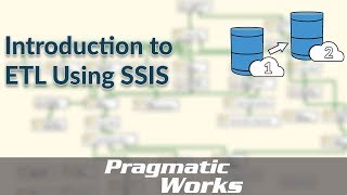 Introduction to ETL Using SSIS [upl. by Batsheva]