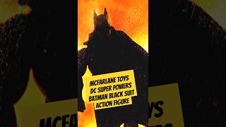 McFarlane Toys DC Super Powers Batman Black Suit actionfigures toyphotography shorts [upl. by Etnuahs]