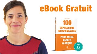 100 Expressions Françaises Indispensables  📙 eBook Gratuit [upl. by Alver]