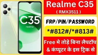 Realme c35 pattern unlockfrp  realme c35 hard restet  RMX3511 lock remove [upl. by Benildas995]