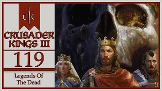 Peaceful Expansion  Lets Play Crusader Kings 3 Legends Of The Dead  119 [upl. by Guthrie]