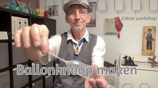 How to tie a balloon knot  Ballon knopen door de Haagse ballonnenboer  tutorial  easy balloons [upl. by Eileen394]