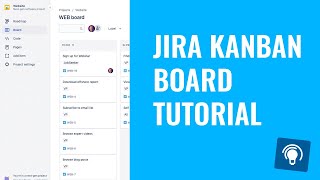 JIRA Kanban Tutorial [upl. by Ahsael]