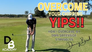 OVERCOMING THE CHIPPING YIPS HOW A PGA PRO BEAT THE YIPS [upl. by Waddle]