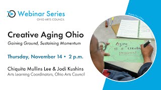 Creative Aging Ohio Gaining Ground Sustaining Momentum [upl. by Eta]