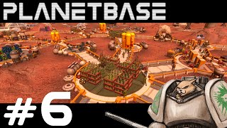 Planetbase Gameplay  Lets Play  Thatll Cost You Extra  Part 6 [upl. by Annaliese]