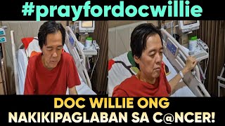 DOC WILLIE ONG MAY RAR3 CNCER TUM0R SA LIKOD NG PUSO LETS PRAY FOR DOC WILLIE ONG [upl. by Ystap210]