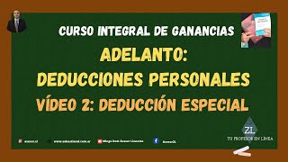 Curso Integral de Ganancias Adelanto  Vídeo 2 Deducción Especial [upl. by Suzette]