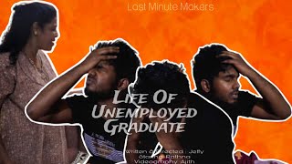 Life of Unemployed Graduate  Last Minute Makers  4K [upl. by Northey]