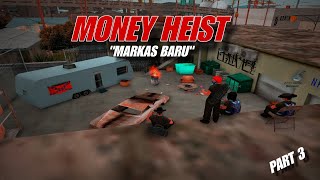 MONEY HEIST❗quotMARKAS BARUquot  TEXANS ROLEPLAY  GTA SAMP ROLEPLAY [upl. by Luigino958]