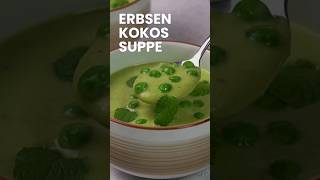 Erbsen KokosSuppe rezept food recipe foodie gutekuechede easyrecipe [upl. by Tham]