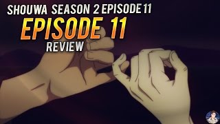 Shouwa Genroku Rakugo Shinjuu Sukeroku Futatabihen Episode 11 Anime Review [upl. by Bannister]