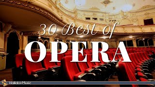 30 Best of Opera [upl. by Fredie]