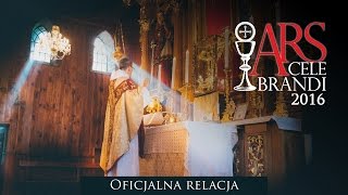 Ars Celebrandi 2016  Oficjalna relacja The official coverage [upl. by Mcspadden]