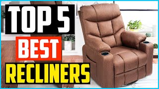 Top 5 Best Recliners 2024 Reviews [upl. by Eednac]