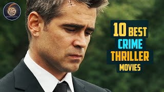 Top 10 best crime thriller movies [upl. by Ardelia]