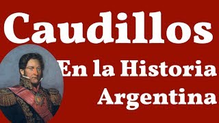 Los Caudillos Populares en la Republica Argentina [upl. by Lundberg465]