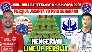 JADWAL PERSIJA JAKARTA VS PSIS SEMARANG  LINE UP PERSIJA  BERITA PERISJA  PERSIJA VS PSIS [upl. by Adaval]