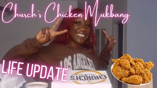 LIFE UPDATE  Churchâ€™s Chicken Mukbang [upl. by Garrett426]