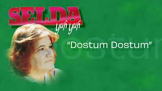 Selda Bağcan  Dostum Dostum [upl. by Iaj]