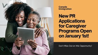 ‼️NEWS‼️ Canada Opens PR Applications for Caregivers Home Child Care Provider amp Home Support Worker [upl. by Inait]