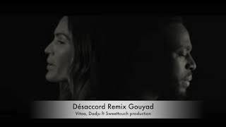 Désaccord Remix Gouyad [upl. by Euqinoj]