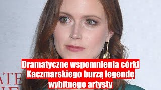 Córka Kaczmarskiego ujawnia dramatyczne wspomnienia z dzieciństwa które burzą legendę artysty [upl. by Atekahs]