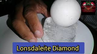 Lonsdaleite Diamond  375 Grams Lonsdaleite දියමන්තියක්ද ග්‍රෑම්375 [upl. by Elsy715]