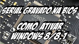 Ativar Windows 881 com serial gravado no Bios [upl. by Hayes]