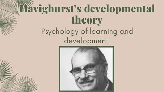 Havighursts developmental theory [upl. by Odlaw]