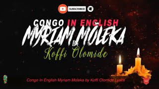 Myriam Moleka  Koffi Olomide Lyrics with English subtitles mizik [upl. by Lledraw]