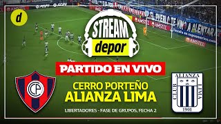 CERRO PORTEÑO vs ALIANZA LIMA EN VIVO 🔴  COPA LIBERTADORES 2024 [upl. by Yatnuahc]