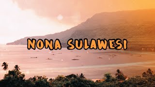 Nona SulawesiDj Qhelfin Official Video Lirik 2022 [upl. by Anaihr]