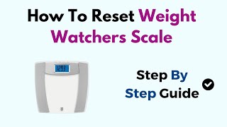 How To Reset Weight Watchers Scale [upl. by Moriarty516]