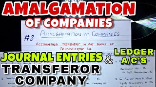 3 Amalgamation  Journal Entries in the Books of Transferor or Vendor Company  By Saheb Academy [upl. by Andria841]