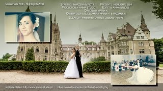 █▬█ █ ▀█▀ Marzena i Piotr  Highlights 2014 Video DSLR  AnMa Studio [upl. by Nima452]