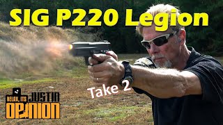 SIGs P220 Legion  Take2 [upl. by Merline]