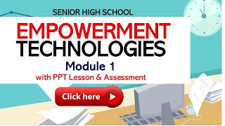 EMPOWERMENT TECHNOLOGIES  Module 1 [upl. by Yrahk195]