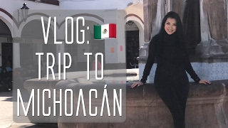 Vlog Trip to MICHOAĆAN [upl. by Stalker]