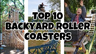 Top 10 Backyard Roller Coasters [upl. by Lurie720]